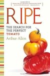 Ripe: The Search for the Perfect Tomato (Hardcover)