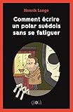 Comment écrire un polar suédois sans se fatiguer par Henrik Lange