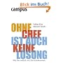Ohne Chef ist auch keine L�sung: Wie Sie endlich mit ihm klarkommen