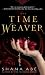 The Time Weaver