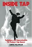 ISBN: 0871271990 - Inside Tap: Technique and Improvisation for Today's Tap Dancer