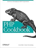 PHP Cookbook: Solutions and Examples for PHP Programmers