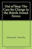 Out of step : the case for change in the British armed forces