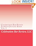 Florida Bar Review Book 1 (Celebration Bar Review Florida Course)