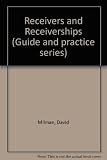 Receivers and receiverships