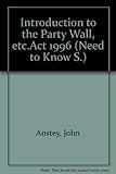 An introduction to the Party Wall etc. Act 1996