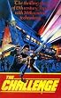 The Challenge (1982)
