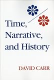 Time, Narrative, and History (Studies in Phenomenology and Existential Philosophy)