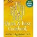 The South Beach Diet Quick and Easy Cookbook : 200 Delicious Recipes Ready in 30 Minutes or Less
