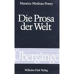 Die Prosa der Welt.