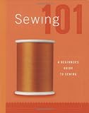 Sewing 101: A Beginners Guide to Sewing