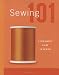 Sewing 101: A Beginners Guide to Sewing