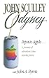 Odyssey: Pepsi to Apple : A Journey of Adventure, Ideas, and the Future
