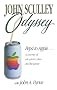 Odyssey: Pepsi to Apple : A Journey of Adventure, Ideas, and the Future