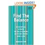 Find the Balance: Essential Steps to Fulfilment in Your Work and Life