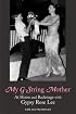 My G-String Mother: At Home and Backstage with Gypsy Rose Lee