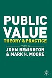 See more about Public Value: Theory and Practice at amazon.co.uk
