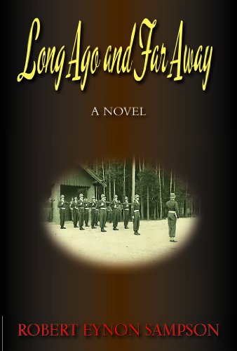 Long Ago and Far Away: A World War Two Novel