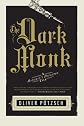 By Pötzsch, Oliver The Dark Monk: A Hangman's Daughter Tale (US Edition) Paperback
