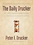 The Daily Drucker: 366 Days of Insight and Motivation for Getting the Right Things Done