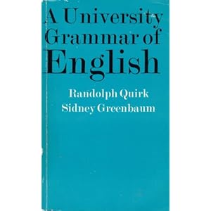 A University Grammar of English -  Randolph Quirk