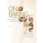 On Baking: A Textbook of Baking and Pastry Fundamentals (2nd Edition) by Sarah R. Labensky, Eddy Van Damme, and Priscilla A. Martel