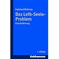 Das Leib-Seele-Problem: Eine Einf�hrung