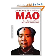 Mao: Das Leben eines Mannes, das Schicksal eines Volkes