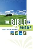 The Bible in 90 Days: Cover to Cover in 12 Pages a Day (New International Version) 