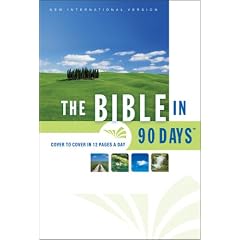 The Bible in 90 Days: Cover to Cover in 12 Pages a Day (New International Version)