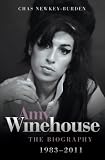 Amy Winehouse : the biography : 1983-2011