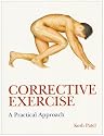 Corrective Exercise: A Practical Approach