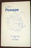 Pohnpei, an Island Argosy