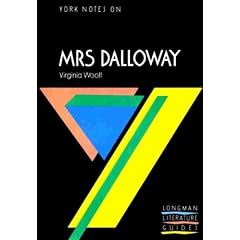 York Notes on Virginia Woolf's "Mrs. Dalloway"