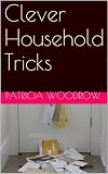 Clever Household Tricks