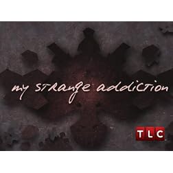 My Strange Addiction Season 3