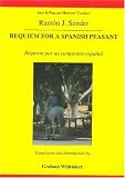 Sender: Requiem for a Spanish Peasant (Hispanic Classics) (Hispanic Classics)