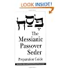 The Messianic Passover Seder Preparation Guide