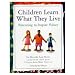 Children Learn What They Live