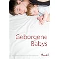 Geborgene Babys