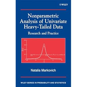 【クリックでお店のこの商品のページへ】Nonparametric Analysis of Univariate Heavy-Tailed Data： Research and Practice (Wiley Series in Probability and Statistics)： Natalia Markovich： 洋書