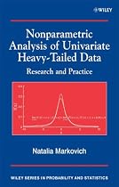 Nonparametric Analysis of Univariate Heavy-Tailed Data: Research and Practice (Wiley Series in Probability and Statistics)