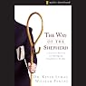 The Way of the Shepherd: 7 Ancient Secrets to Managing Productive People
