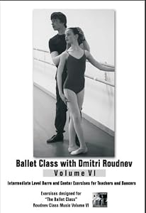 Ballet Class Intermediate Level with Dmitri Roudnev