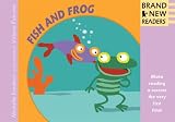 Fish and Frog Big Book: Brand New Readers (Vermonia)