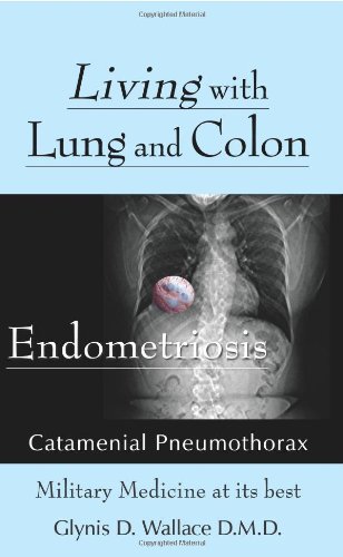 Living With Lung and Colon Endometriosis: Catamenial Pneumothorax cover