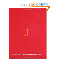 The Architect, the Cook and Good Taste