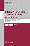 Integer programming and combinatorial optimization : 15th international conference, IPCO 2011, New York, NY, USA, June 15-17, 2011 : proceedings