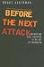 Before the Next Attack: Preserving Civil Liberties in an Age of Terrorism