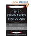 The Filmmaker's Handbook: A Comprehensive Guide for the Digital Age